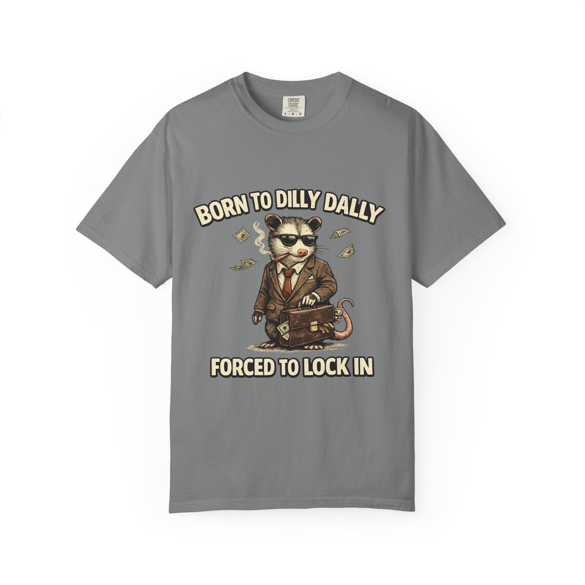 Born To Dilly Dally Tee