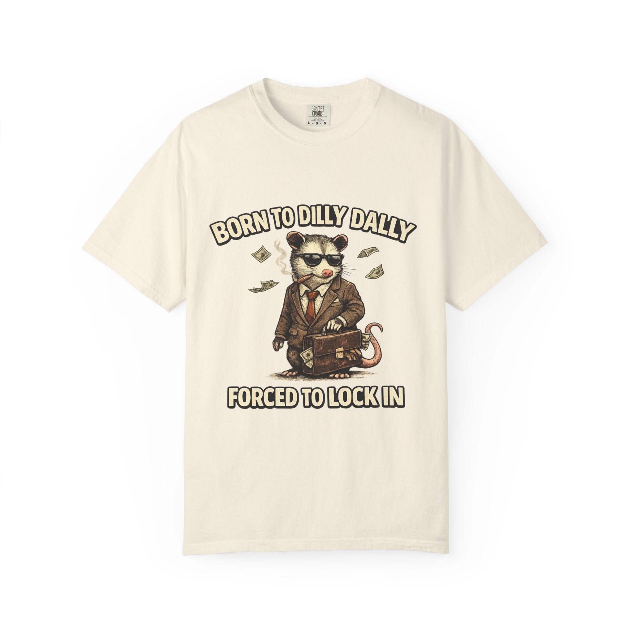 Born To Dilly Dally Tee