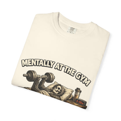 Mentally At The Gym Tee