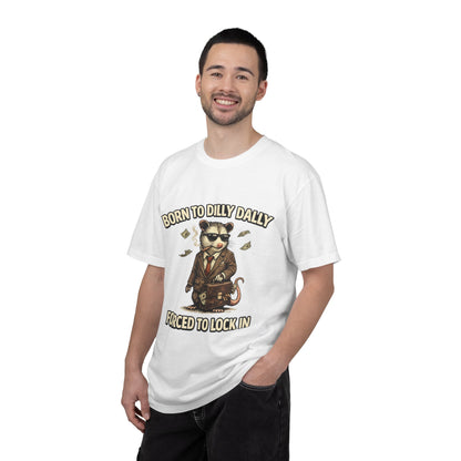 Born To Dilly Dally Tee