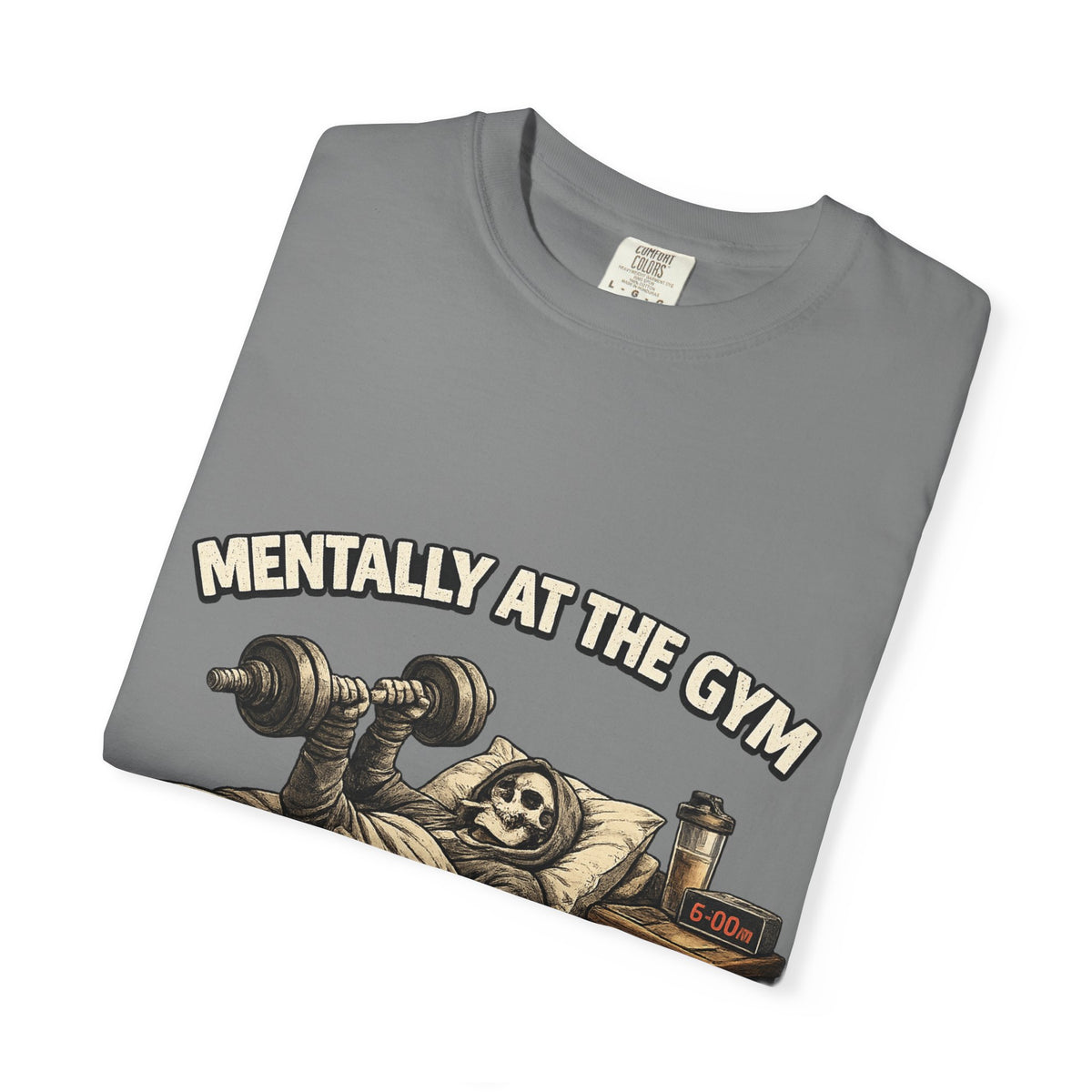 Mentally At The Gym Tee